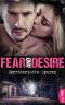 [Fear and Desire 01] • Verräterische Spuren